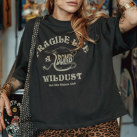 Wildust Sisters Fragile Like A Bomb Tee